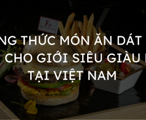 Thưởng thức món ăn dát vàng dành cho giới siêu giàu ngay tại Việt Nam