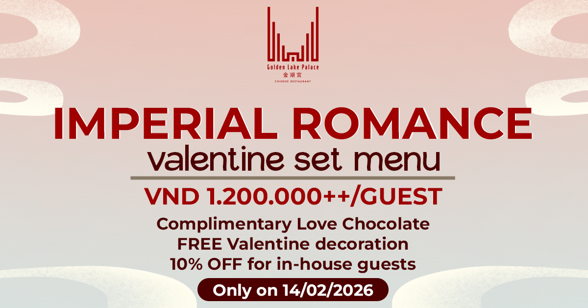 Imperial Romance - Hẹn hò lãng mạn theo phong cách Trung Hoa tại Golden Lake Palace