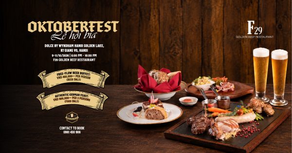 LỄ HỘI BIA & ẨM THỰC ĐỨC OKTOBERFEST TẠI DOLCE BY WYNDHAM HANOI GOLDEN LAKE